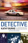Detective The Inspirational Story of the Trailblazing Woman Cop Who Wouldn't Quit