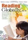 Reading Globally K8 Connecting Students to the World Through Literature