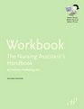 Workbook for The Nursing Assistant's Handbook