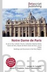 Notre Dame de Paris: Ile de la Cite, Catholic Church, Cathedral, Maitrise Notre Dame de Paris, Musee de Notre Dame de Paris, List of Tallest Buildings and Structures in the Paris Region