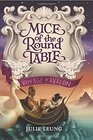 Mice of the Round Table 2 Voyage to Avalon
