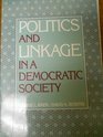 Politics and Linkage in a Democratic Society