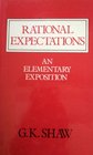 Rational Expectations An Elementary Exposition