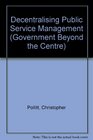 Decentralising Public Service Management
