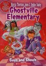 Guys and Ghouls (Ghostville Elementary, Bk 13)