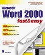 Microsoft Word 2000 Fast  Easy