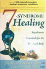7Syndrome Healing Supplement Essentials for the Mind and Body