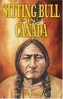 Sitting Bull in Canada