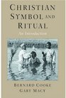 Christian Symbol and Ritual An Introduction