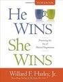 He Wins She Wins Workbook Practicing the Art of Marital Negotiation