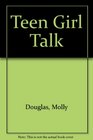 Teen Girl Talk