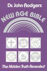 New Age Bible The Hidden Truth Revealed