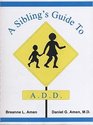 A Sibling's Guide to ADD