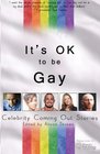 It's OK to be Gay  Celebrity Coming Out Stories