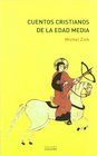 El juglar de Nuetra Seora cuentos cristianos de la Edad Media