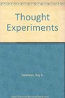 Thought Experiments