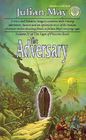 The Adversary (Pliocene Exiles, Bk 4)