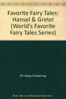 Favorite Fairy Tales  Hansel  Gretel