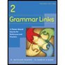 Grammar Links A Themebased Course For Reference And Practice