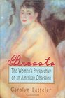 Breasts The Women's Perspective on an American Obsession