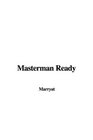 Masterman Ready