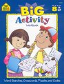 Big Activity Workbook Word Searches Crosswords Puzzles and Codes