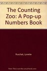 The Counting Zoo A Popup Numbers Book