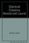 Stardust Classics Boxedset Laurel