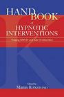 Handbook of Hypnotic Interventions Treating Dsmiv And Icd10 Disorders