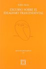 Excurso Sobre El Idealismo Trascendental/ Excurso about Transcendental Idealism