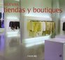 Nuevas tiendas y boutiques / New Stores and Boutiques