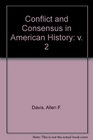 Conflict and Consensus in American History v 2