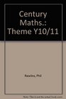 Century Maths Theme Y10/11