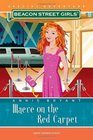 Maeve on the Red Carpet (Beacon Street Girls Special Adventures, Bk 2)