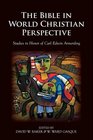 The Bible in World Christian Perspective Studies in Honor of Carl Edwin Armerding