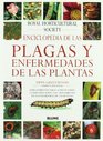 ENCICLOPEDIA DE LAS PLAGAS Y ENFERMADADES DE LAS PLANTAS