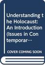 Understanding the Holocaust An Introduction