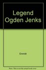 The Legend of Ogden Jenks