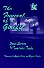 The Funeral of a Giraffe Seven Stories