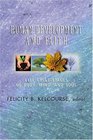 Human Development and Faith LifeCycle Stages of Body Mind and Soul
