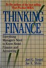 Thinking Finance Everything Managers Need to Know About Finance and Accounting