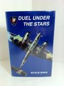 Duel Under the Stars a German Night Fighter Pilot During WWII