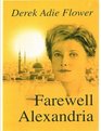 Farewell Alexandria
