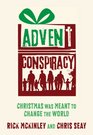 Advent Conspiracy: Christmas was Meant to Change the World