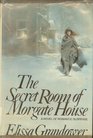 The secret room of Morgate House