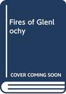 The Fires of Glenlochy