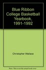 Blue Ribbon College Basketball Yearbook 19911992