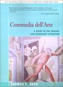 Commedia dell'arte: A Guide to the Primary and Secondary Literature