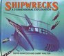 Shipwrecks: A 3-Dimensional Exploration