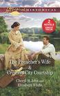 The Preacher's Wife / Crescent City Courtship